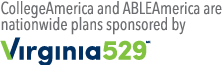CollegeAmerica® is a nationwide plan sponsored by Virginia529℠
